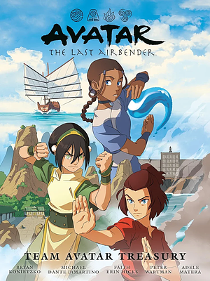 Avatar: The Last Airbender - Team Avatar Treasury Library Edition by Bryan Konietzko, Michael Dante DiMartino, Faith Erin Hicks, Faith Erin Hicks