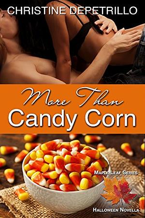 More Than Candy Corn by Christine DePetrillo