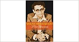 A Wet Afternoon: Stories, Sketches, Reminiscences by Saadat Hasan Manto