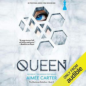 Queen by Aimée Carter