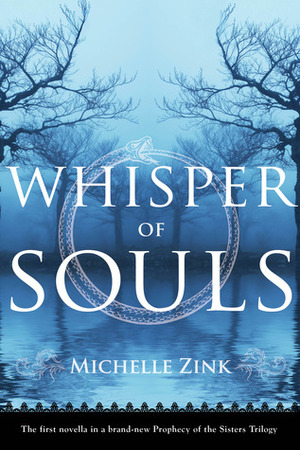 Whisper of Souls by Michelle Zink