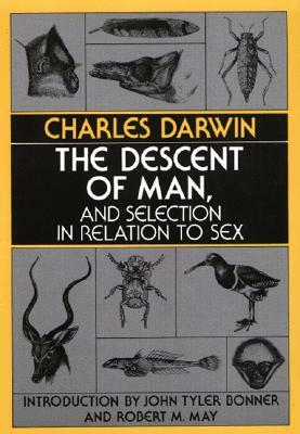 The Descent of Man, and Selection in Relation to Sex by Charles Darwin