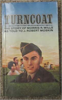 Turncoat: an American's 12 years in Communist China by Morris R. Wills, J. Robert Moskin