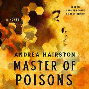 Master of Poisons by Andrea Hairston