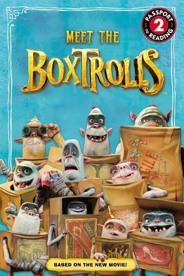 The Boxtrolls: Meet the Boxtrolls by Jennifer Fox