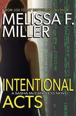 Intentional Acts by Melissa F. Miller