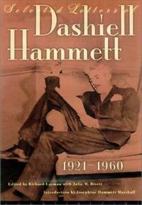 Selected Letters by Richard Layman, Dashiell Hammett