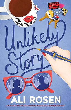 Unlikely Story by Ali Rosen