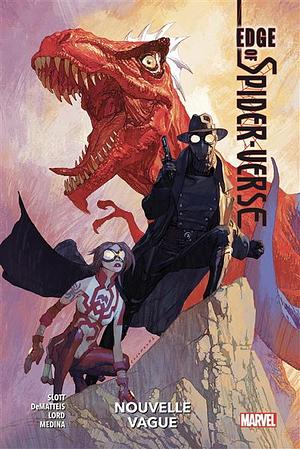 Spider-Man : Edge of Spider-Verse : Nouvelle vague by Dan Slott, Mark Bagley