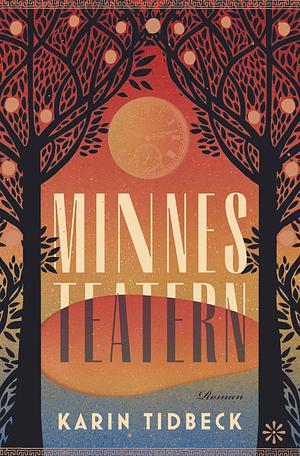 Minnesteatern by Karin Tidbeck