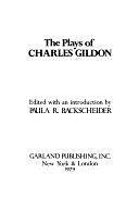 The Plays of Charles Gildon by Paula R. Backscheider