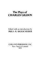 The Plays of Charles Gildon by Paula R. Backscheider