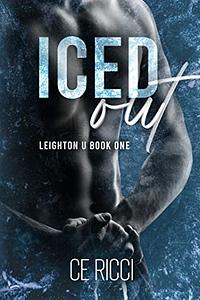 Iced Out by C.E. Ricci