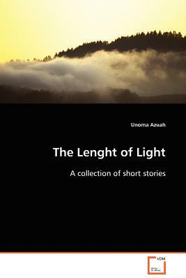 The Lenght of Light by Unoma Azuah
