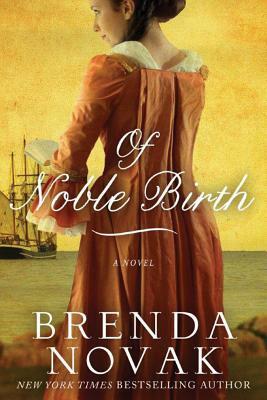 Of Noble Birth by Brenda Novak