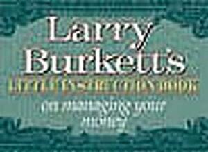 Larry Burkett's Little Instruction Book on Managing Your Money by Larry Burkett, James Stuart Bell