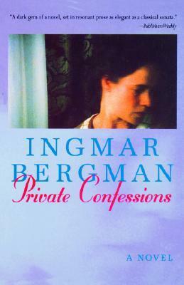Private Confessions by Ingmar Bergman
