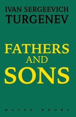 Fathers and Sons by Ivan Turgenev