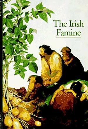 The Irish Famine by Peter Gray