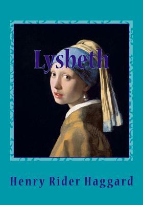 Lysbeth by H. Rider Haggard