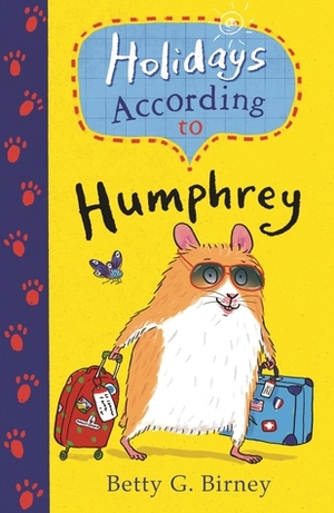Holidays According to Humphrey by Betty G. Birney, Jason Chapman