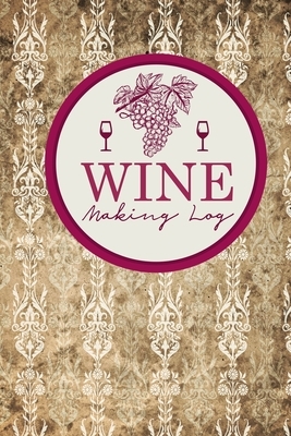 Wine Making Log by Rogue Plus Publishing