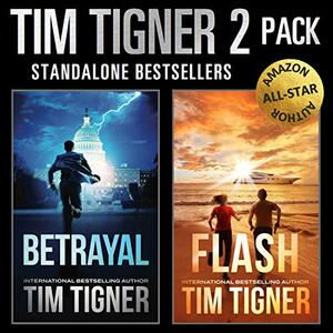 Tim Tigner 2 Pack: Standalone Thrillers by Tim Tigner