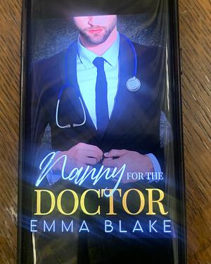 Nanny for the Doctor  by Emma Blake