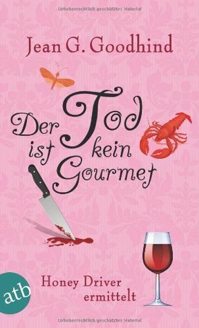 Der Tod ist kein Gourmet by Jean G. Goodhind