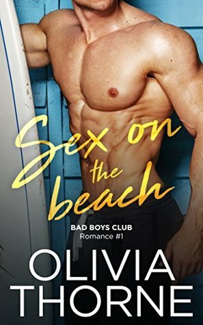 Sex On The Beach by Olivia Thorne