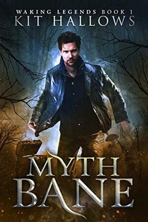 Myth Bane by Kit Hallows