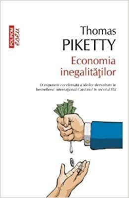 Economia inegalităţilor by Thomas Piketty