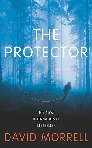 The Protector by David Morrell