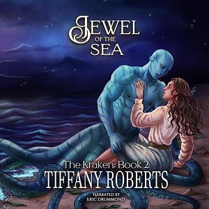 Jewel of the Sea by Tiffany Roberts