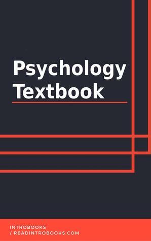 Psychology Textbook by IntroBooks