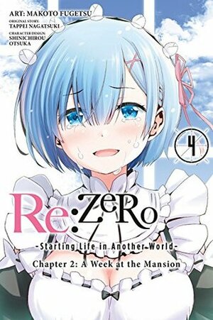 Re:ZERO -Starting Life in Another World-, Chapter 2: A Week at the Mansion, Vol. 4 (manga) by Tappei Nagatsuki, Makoto Fugetsu, Shinichirou Otsuka