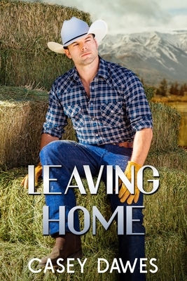 Leaving Home by Casey Dawes