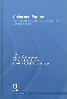 China and Europe: The Implications of the Rise of China for European Space by 