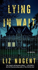 Lying in Wait by Liz Nugent