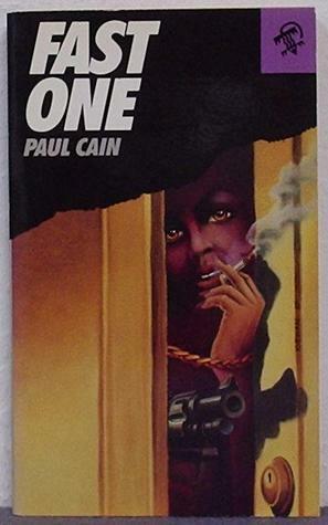 Fast One by Paul Cain, David Bowman