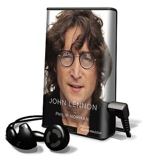 John Lennon: The Life [With Earphones] by Philip Norman