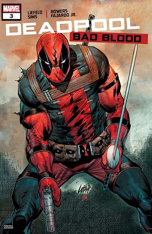 Deadpool: Bad Blood #3 by Chad Bowers, Rob Liefeld