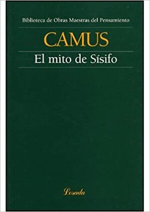 El Mito de Sisifo by Albert Camus
