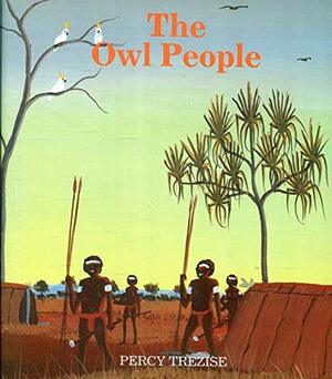The Owl People by Percy Trezise