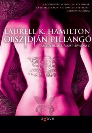 Obszidián pillangó by Laurell K. Hamilton