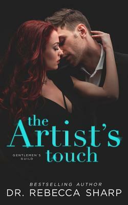 The Artist's Touch by Dr. Rebecca Sharp