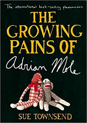 The Growing Pains of Adrian Mole by Sue Townsend