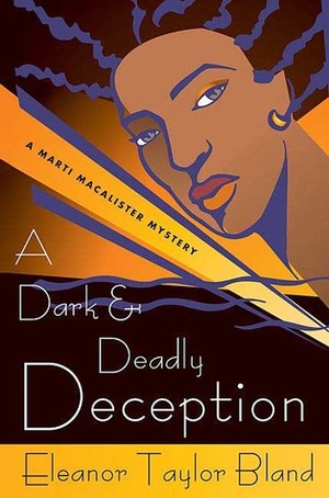 A Dark and Deadly Deception by Eleanor Taylor Bland