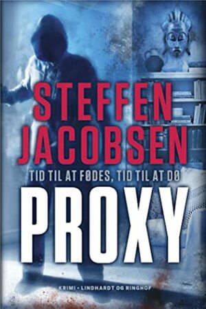Proxy by Steffen Jacobsen