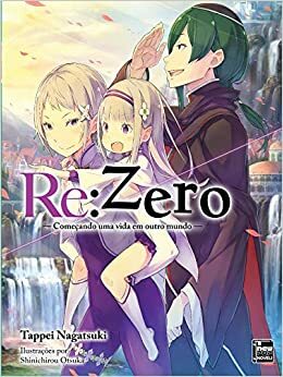 Re:Zero – Começando uma Vida em Outro Mundo Livro, Vol. 14 by Tappei Nagatsuki